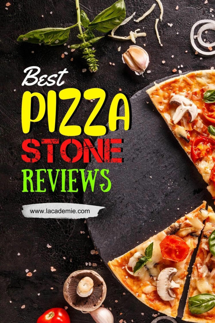 11 Best Pizza Stones for Crispy Crusts in 2024