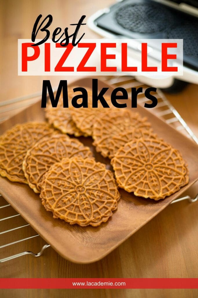 Best Pizzelle Makers