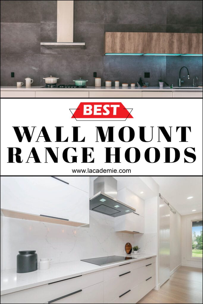 Best Wall Mount Range Hoods