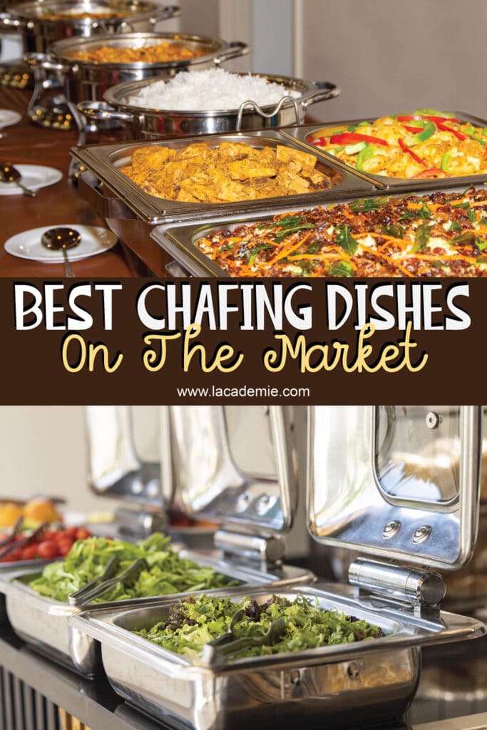 Best Chafing Dishes