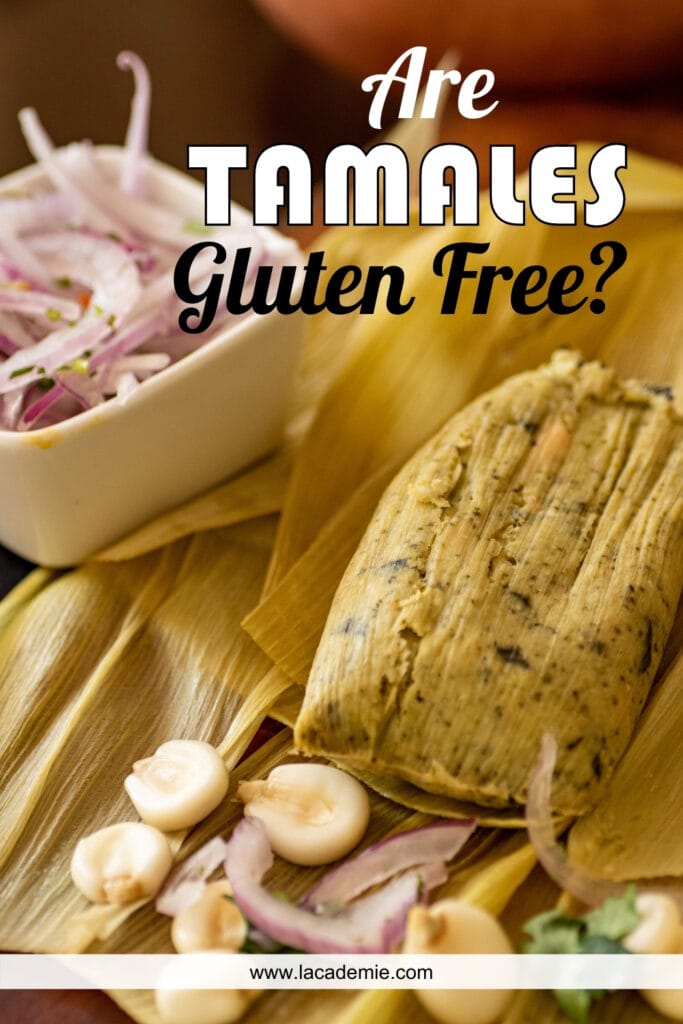 Are Tamales Gluten Free
