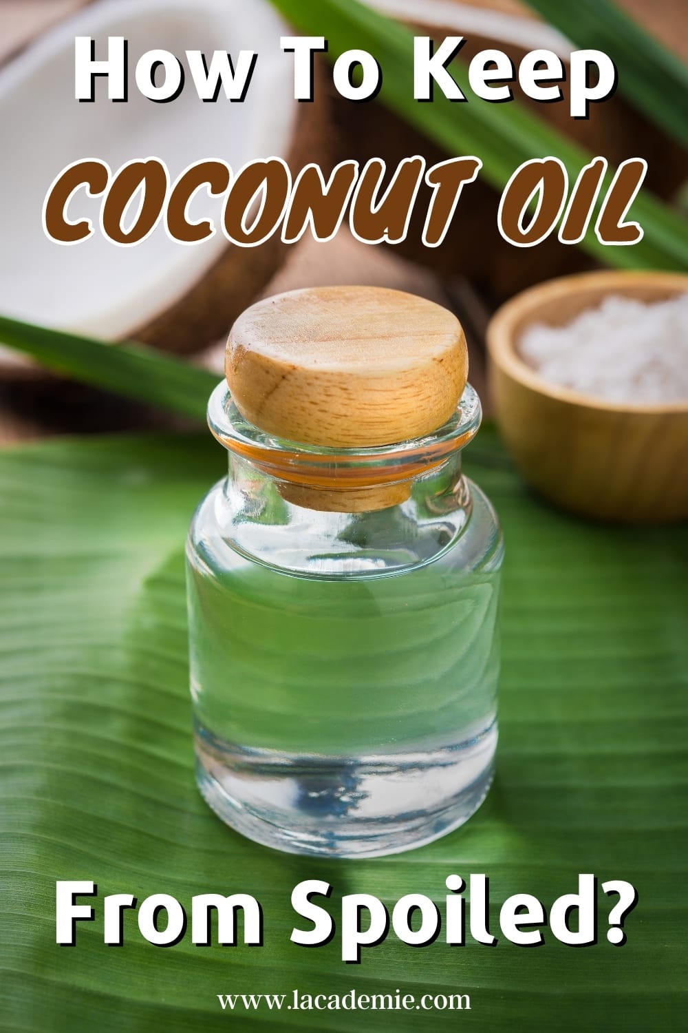Can Coconut Oil Go Bad? Shelf Life Facts 2024