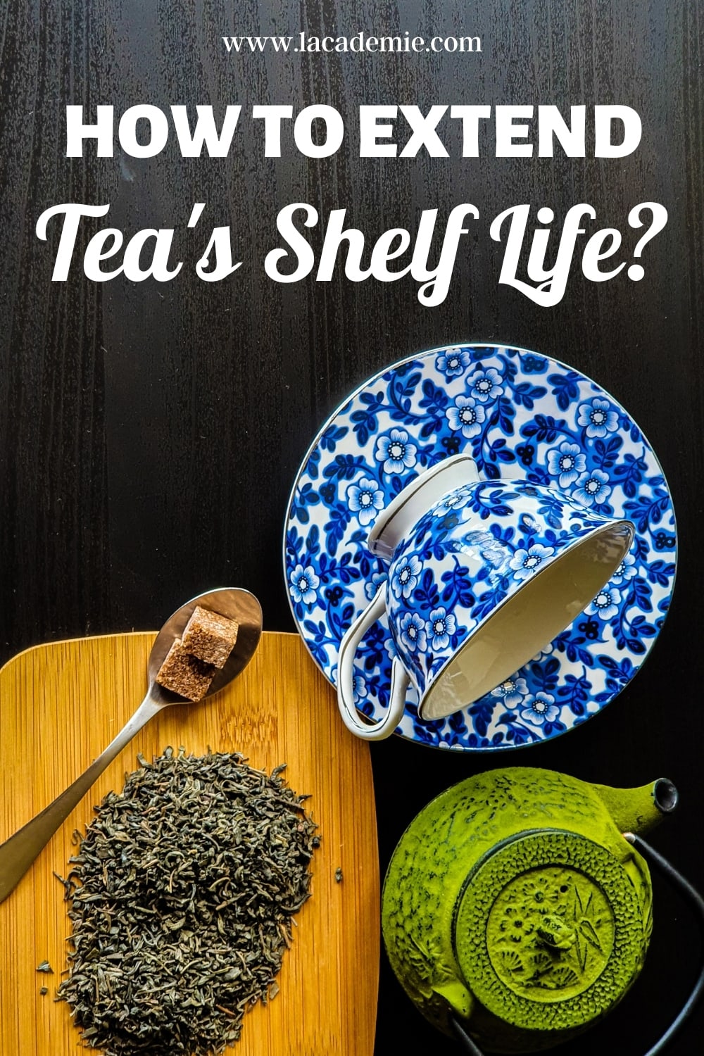 How Long Does Tea Last? Tips for Extending Shelf Life 2024