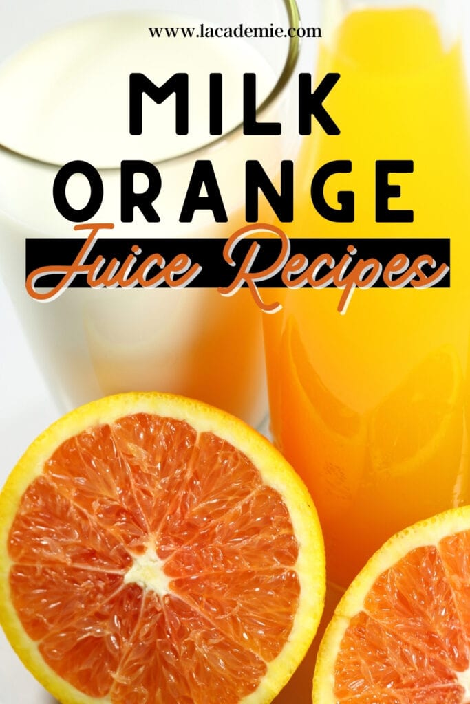 Milk And Orange Juice