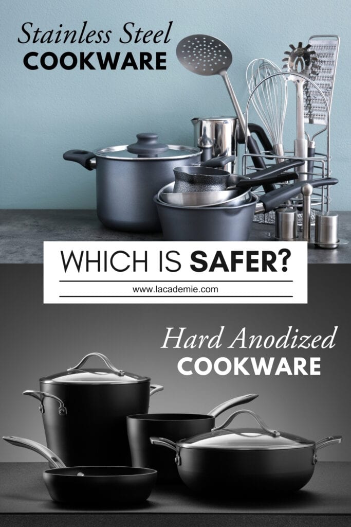 Stainless Steel Vs Hard Anodized Cookware