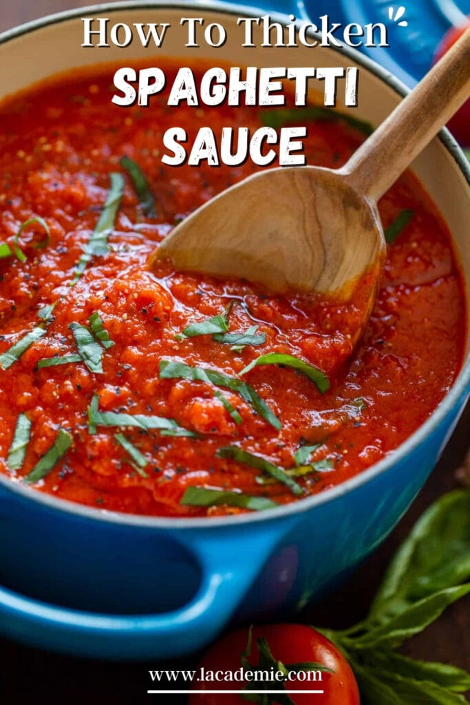 How To Thicken Spaghetti Sauce