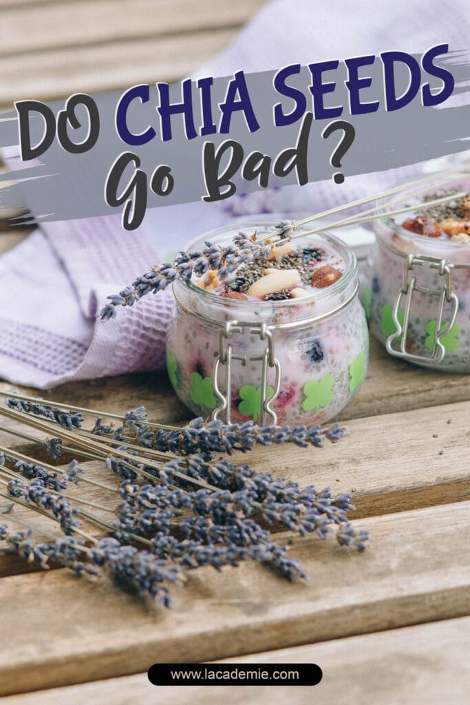 Chia Seeds Go Bad