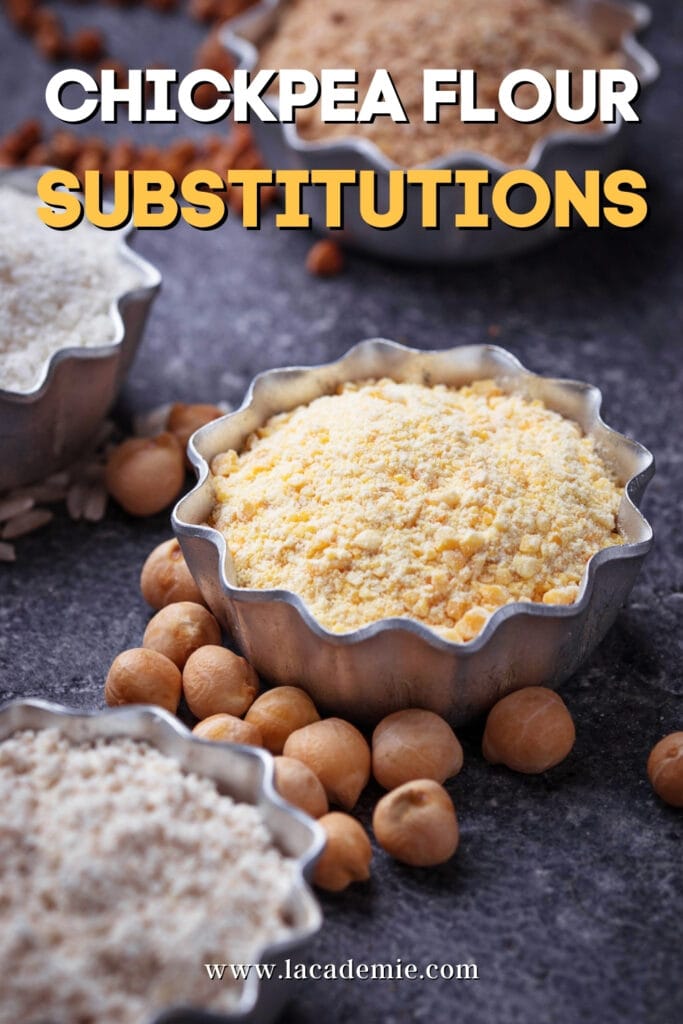 Chickpea Flour Substitutions