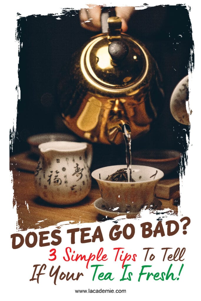 Does Tea Go Bad