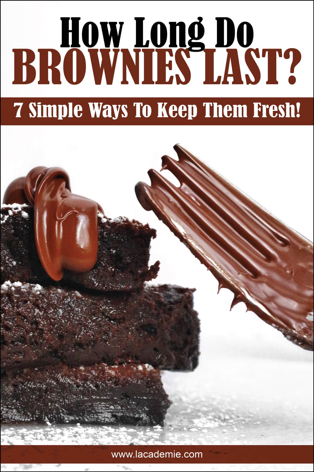 How Long Do Brownies Last? 7 Simple Ways To Keep Them Fresh!