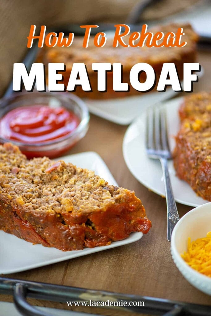 Reheat Meatloaf
