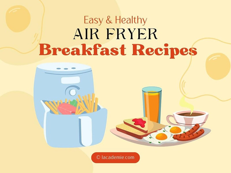 Air Fryer Breakfastss
