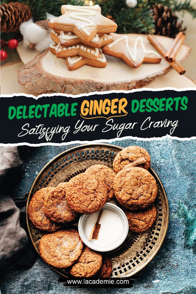 Delectable Ginger Desserts