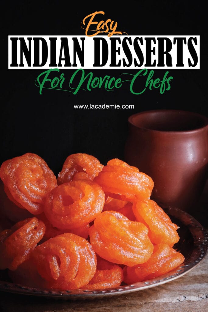Easy Indian Desserts