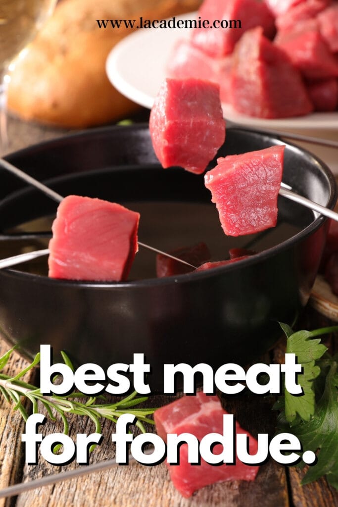 Best Meats For Fondue