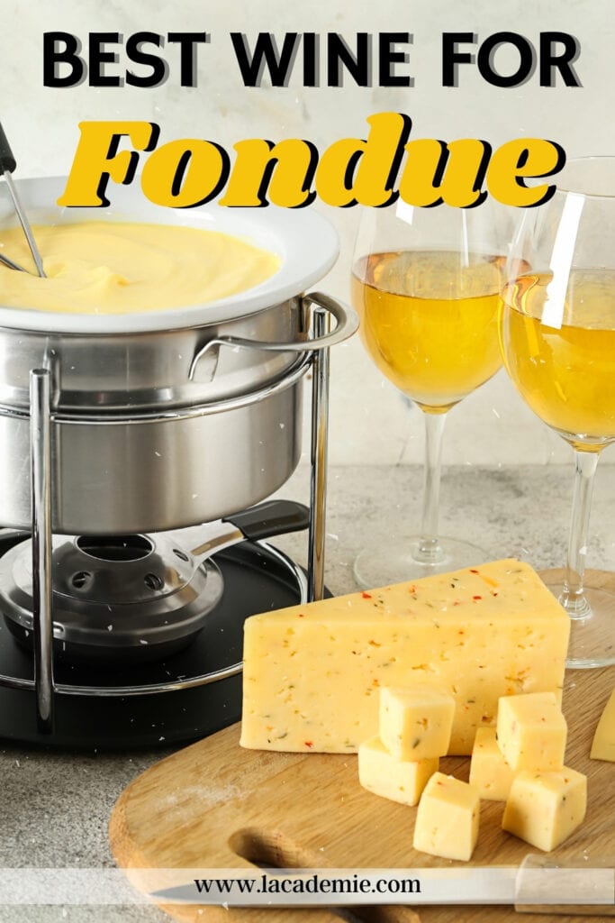  Wine For Fondue