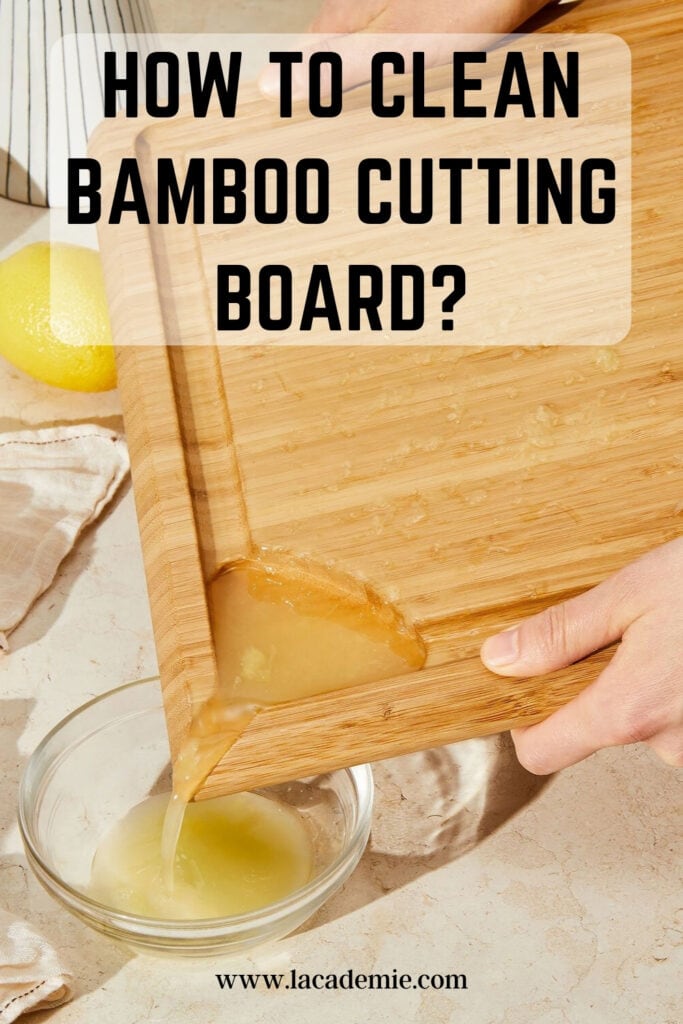 How To Clean Bamboo Cutting Board