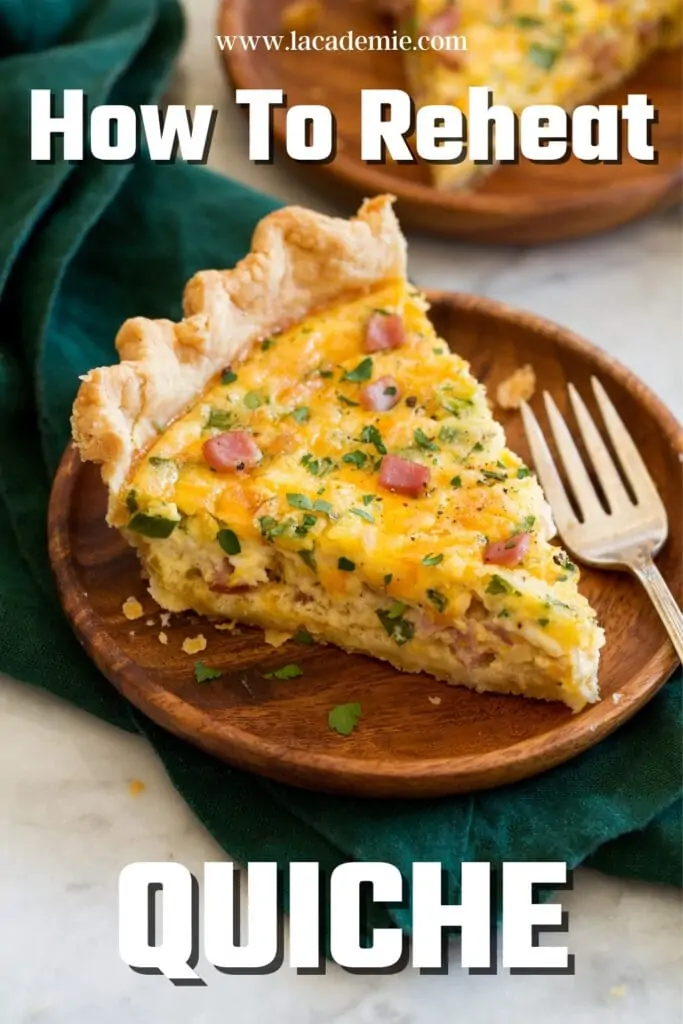 How To Reheat Quiche