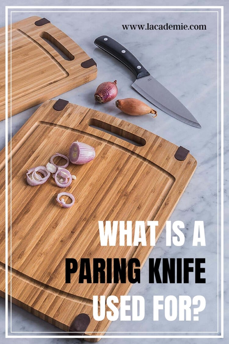 Paring Knife Uses Ultimate Tips 2024