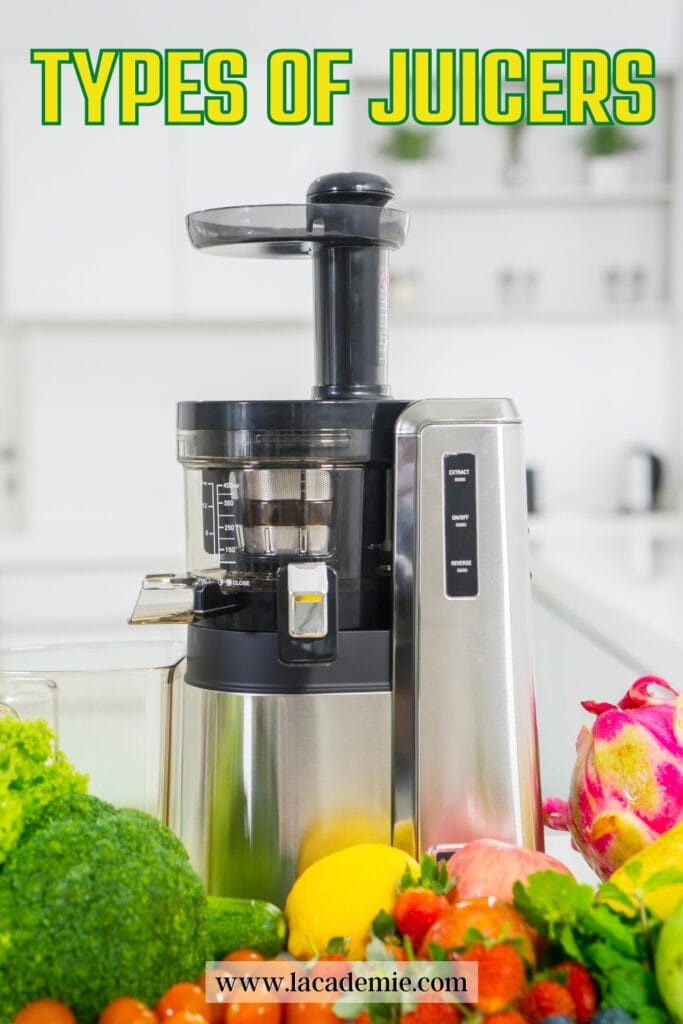 Types Of Juicers