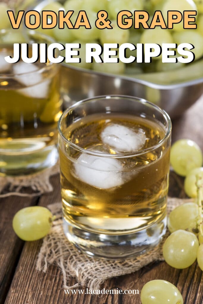 Vodka And Grape Juice Recipes