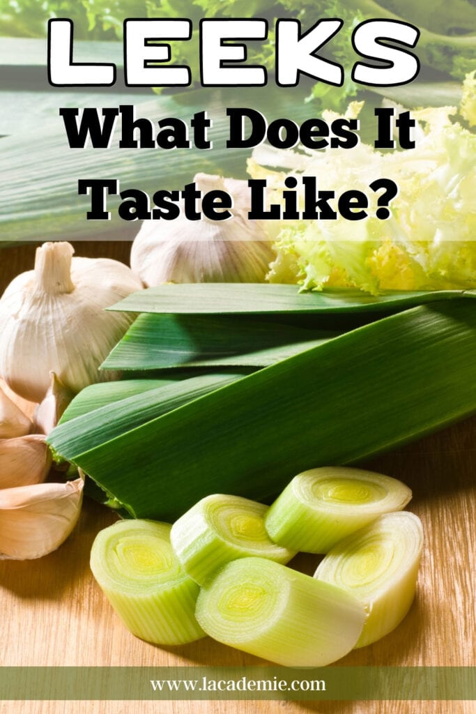 What Do Leeks Taste Like