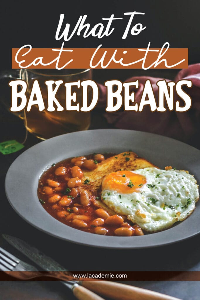 What To Eat With Baked Beans