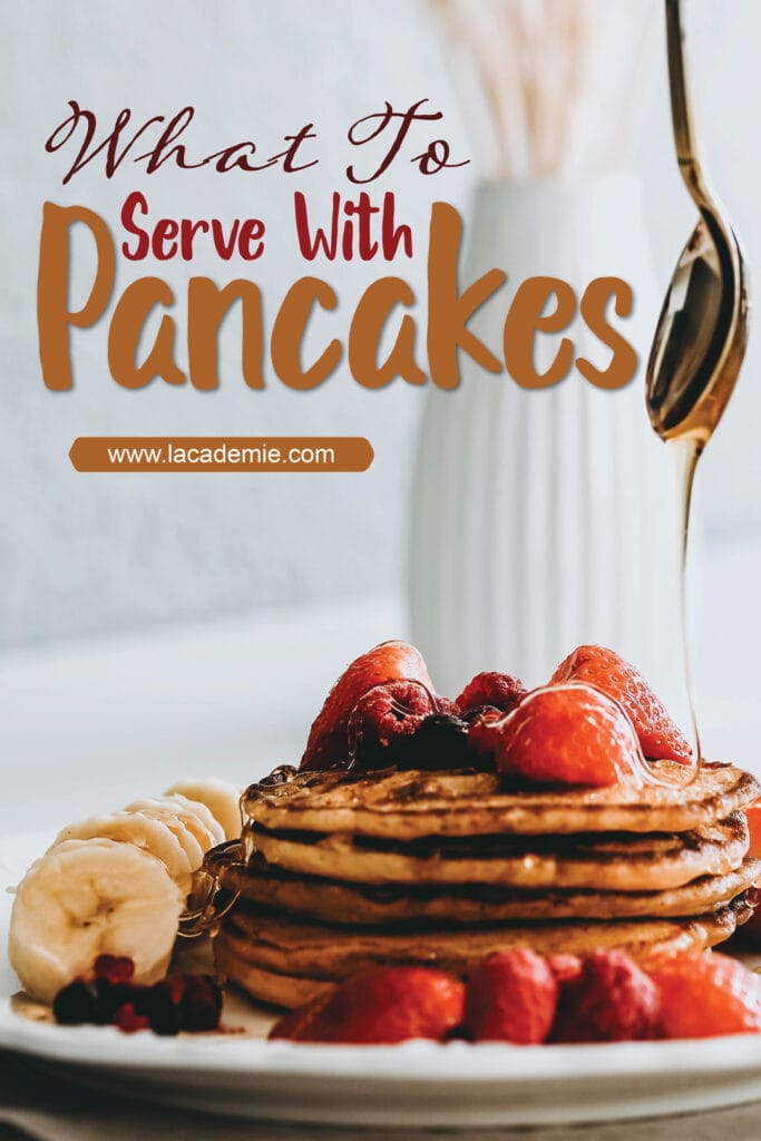 What To Serve With Pancakes