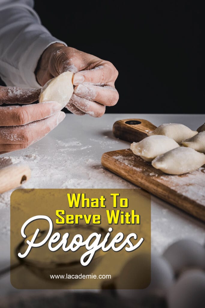 What To Serve With Perogies