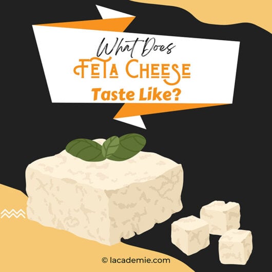 What Does Feta Cheese Taste Like? Best Answers for 2024
