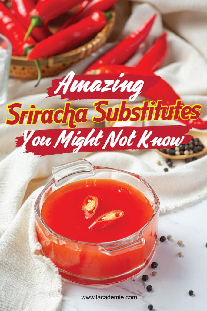 Sriracha Substitutes