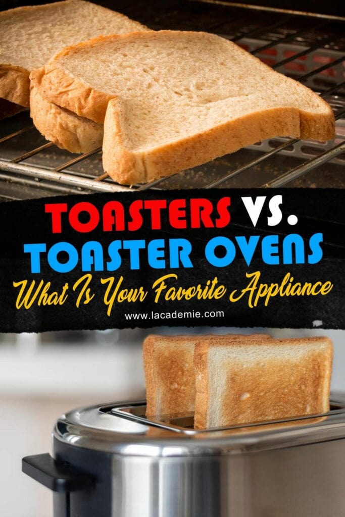 Toasters Vs Toaster Ovens