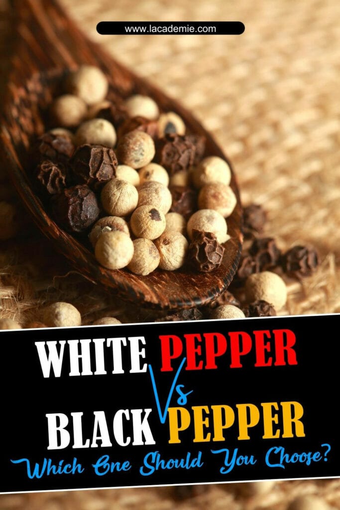 White Pepper vs Black Pepper