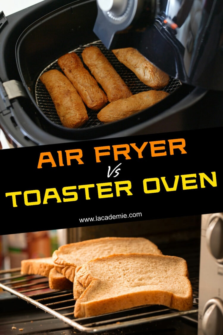 Air Fryer Vs. Toaster Oven Core Differences Explained 2024