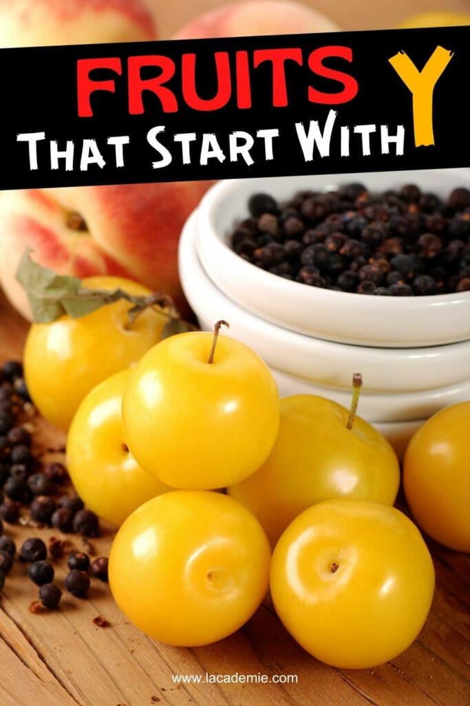 Fruits That Start With Y