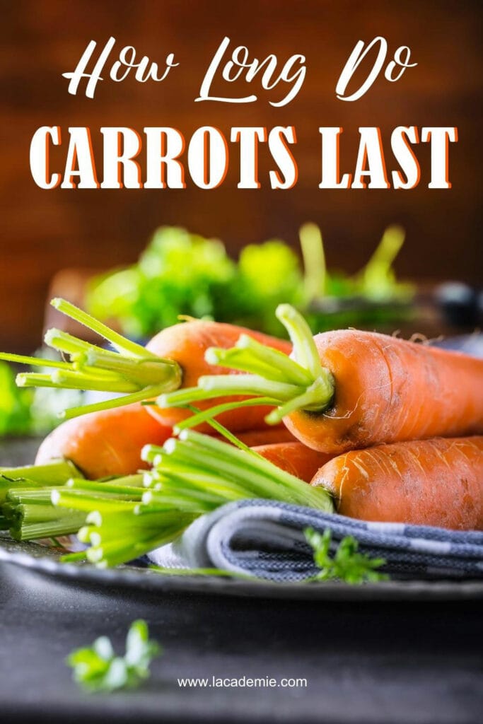 How Long Do Carrots Last