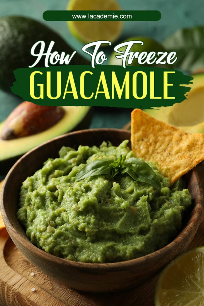 How To Freeze Guacamole