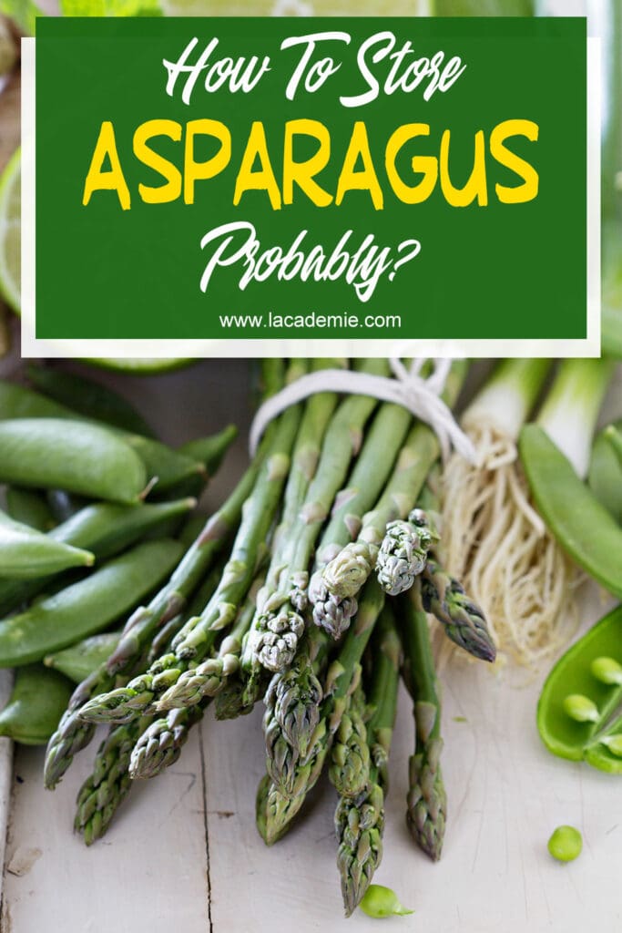 How To Store Asparagus