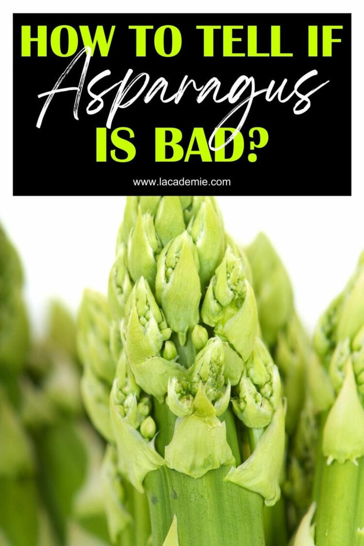 How To Tell If Asparagus Is Bad? Ultimate Guide In 2023