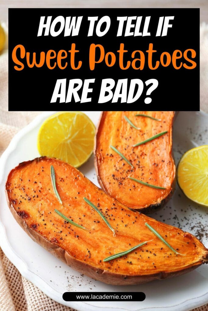 How To Tell If Sweet Potatoes Are Bad