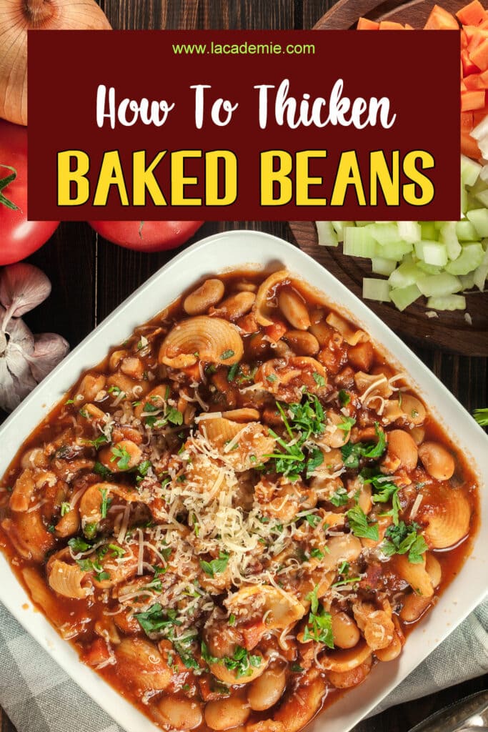 How To Thicken Baked Beans