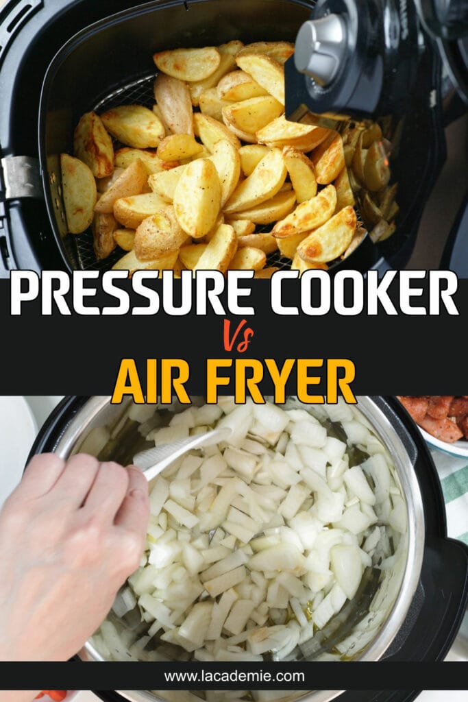 Pressure Cooker Vs Air Fryer