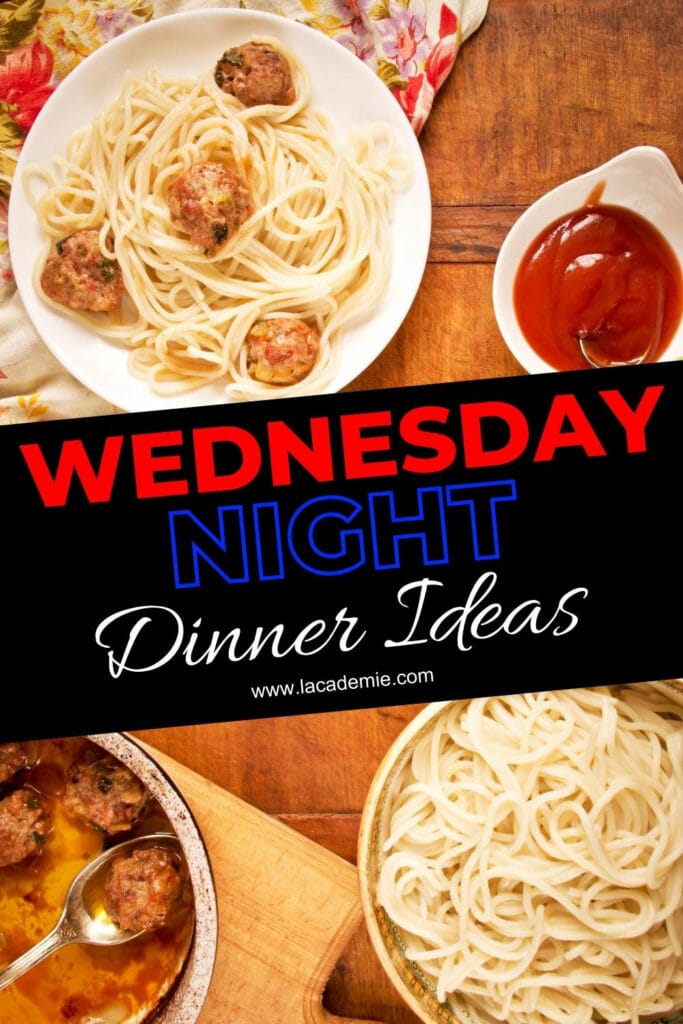 Wednesday Night Dinner Ideas