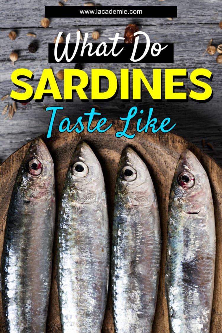 What Do Sardines Taste Like Is It Bad Like The Rumors?
