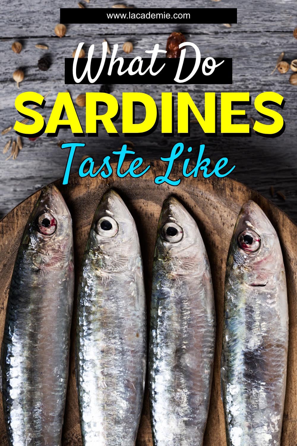 What Do Sardines Taste Like Is It Bad Like The Rumors?