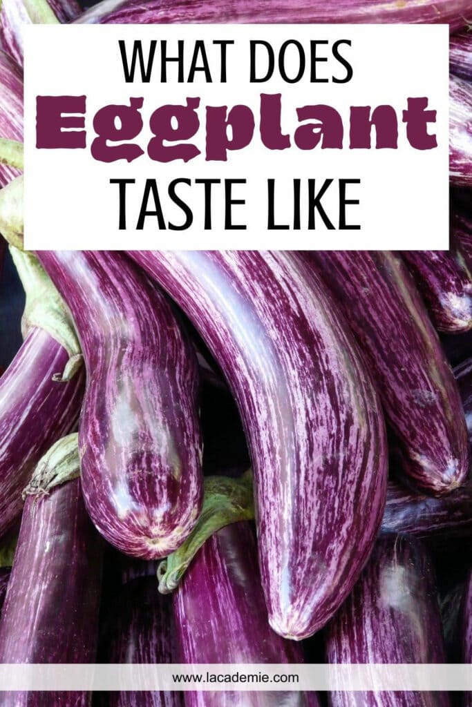 What Does Eggplant Taste Like