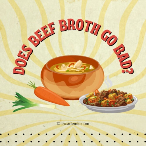 Does Beef Broth Go Bad? Shelf Life Guide 2024