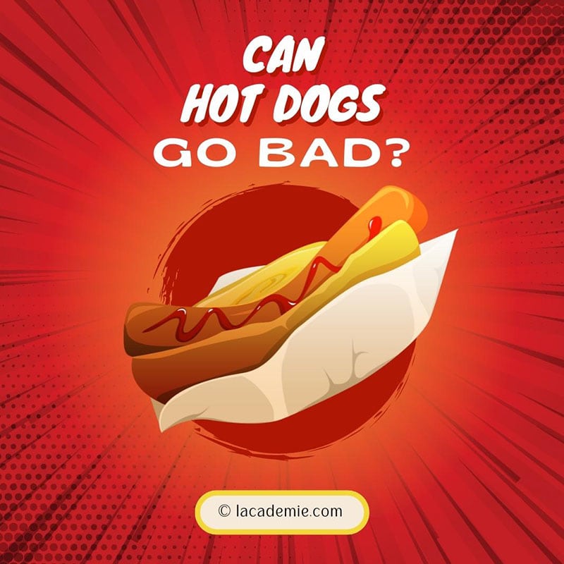 Can Hot Dogs Go Bads