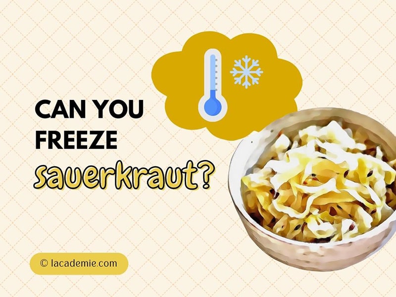 Can You Freeze Sauerkrauts