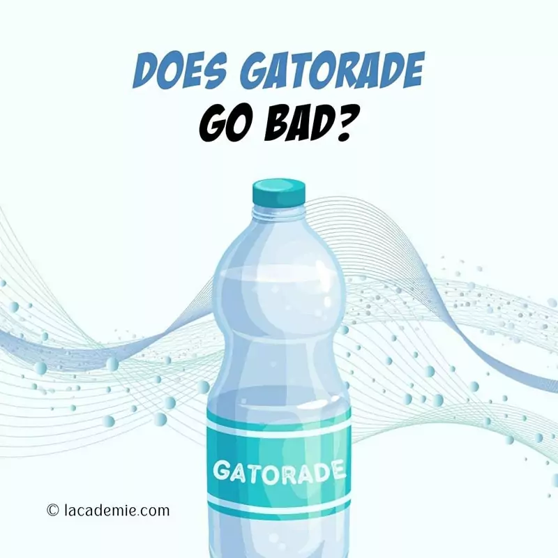 Does Gatorade Go Bads